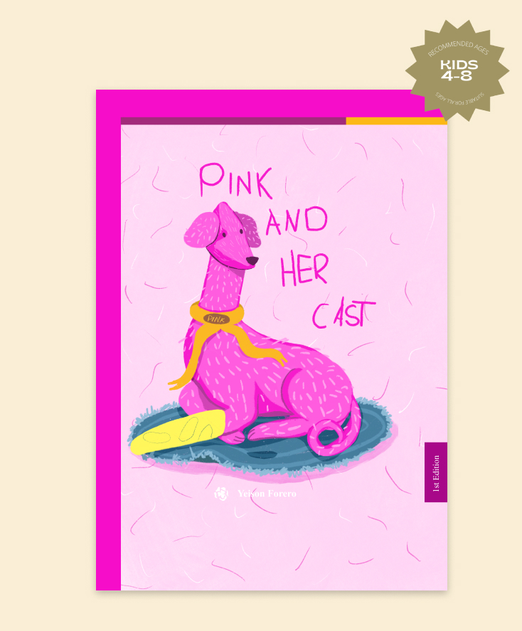 Cover of the Book Pink and Her Cast. Badge that reads 'Kids 4-8'. 