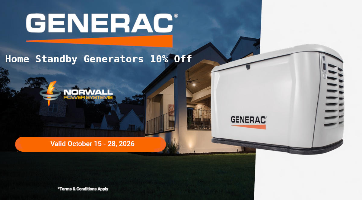 Generac Sale Banner- A two story home in a dark neighborhood without power has lights inside and out against a backdrop of stormy skies. Foreground right is a Generac Home Standby Generator. Text reads: Generac Home Standby Generators 10% Off at Norwall PowerSystems. Sale valid October 15-28, 2026