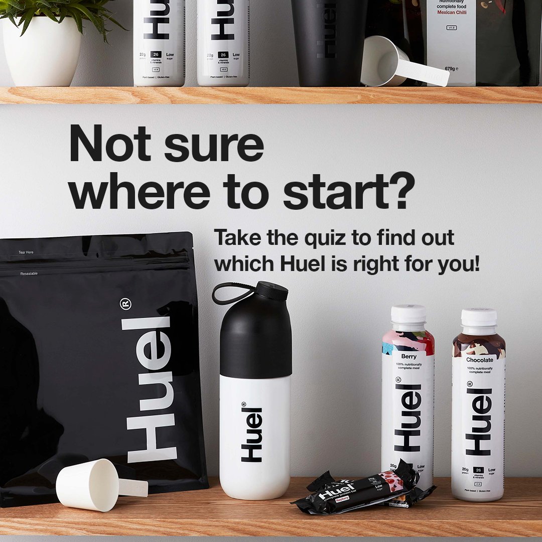 Not sure where to start? Take the Quiz to find out which huel is right for you!