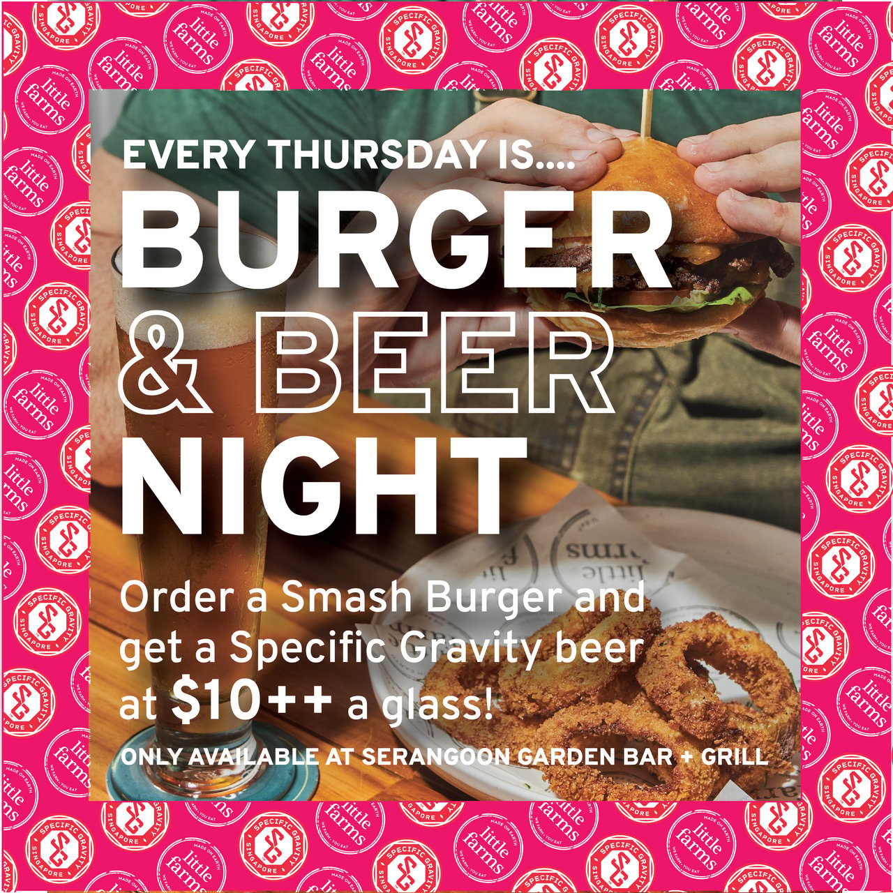 Every Thursday is Burger & Beer Night at Serangoon Garden where you can order a Smash Burger and get a Specific Gravity beer at $10++ a glass!