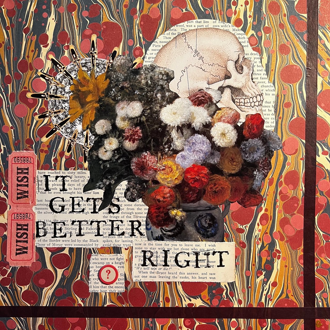 It Gets Better, Right? Original analog collage featuring a marbled paper background with flowers and a skull