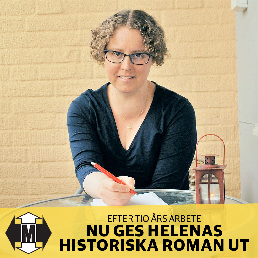 Efter tio års arbete – nu ges Helenas historiska roman ut