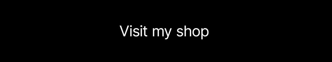 Visit my shop