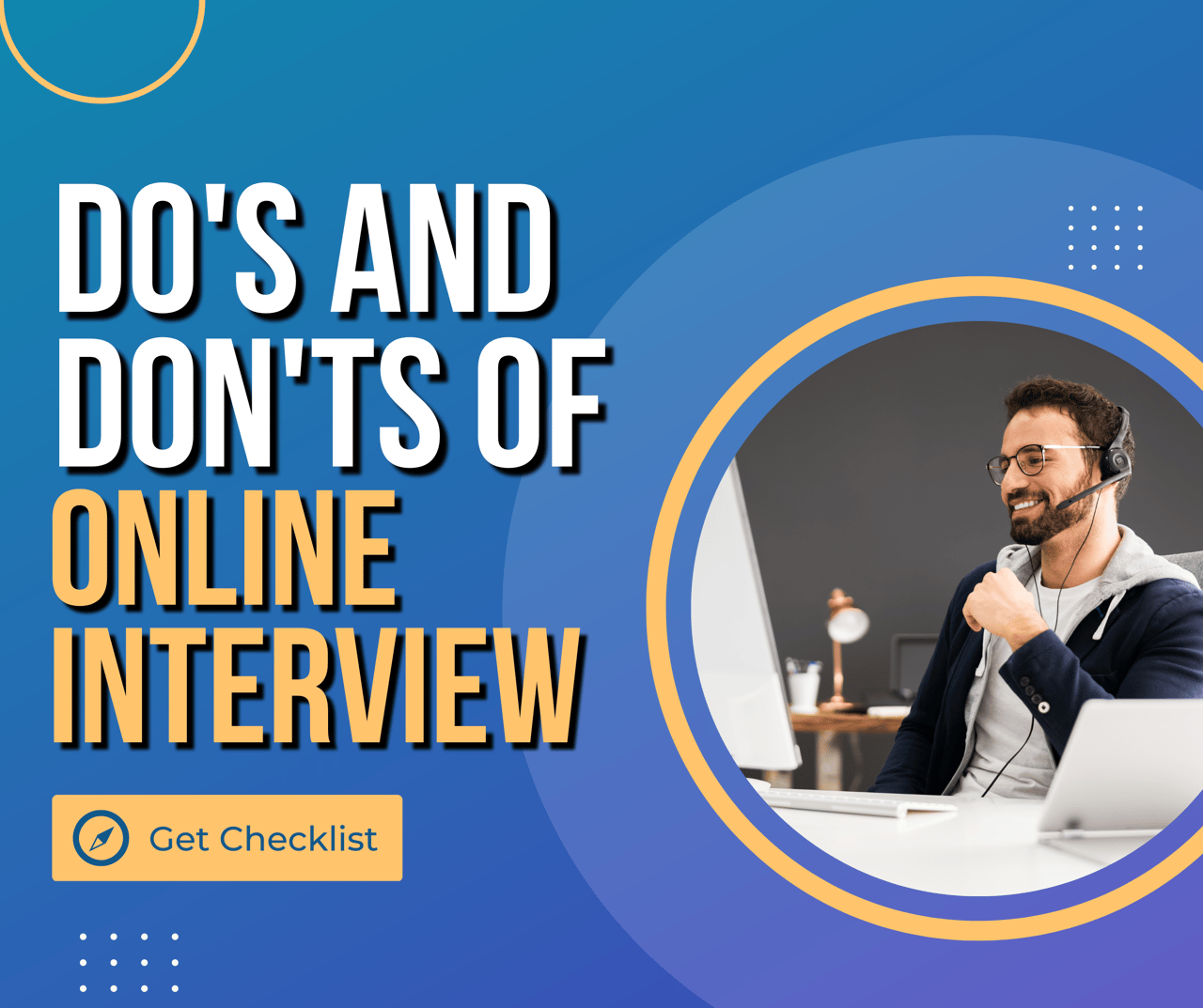 Do's and Don'ts of Online Interview