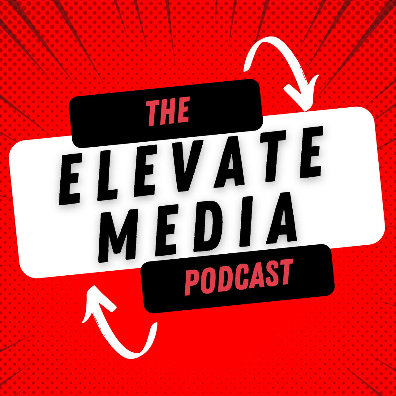 Elevate Media Podcast