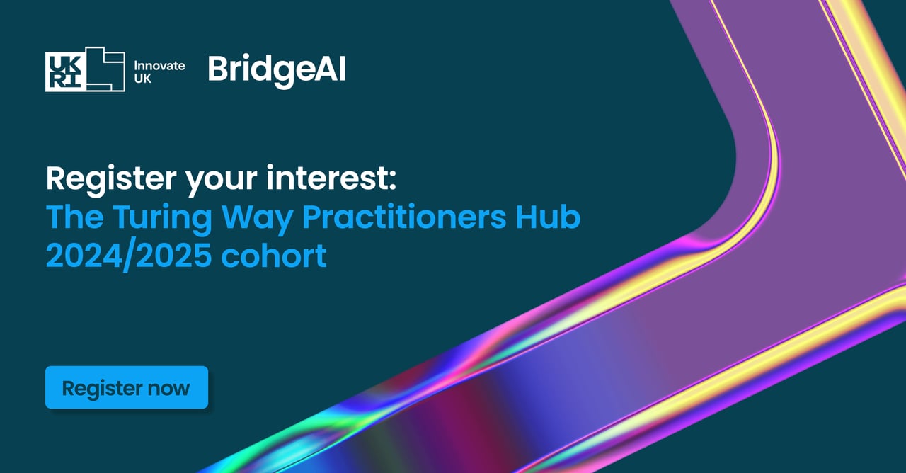 A dark blue banner with purple, pink and yellow gloss on the right. The banner has UKRI - Innovate UK BridgeAI logos. "Register your interest: The Turing Way Practitioners Hub 2024/2025 cohort" is written in big letters.