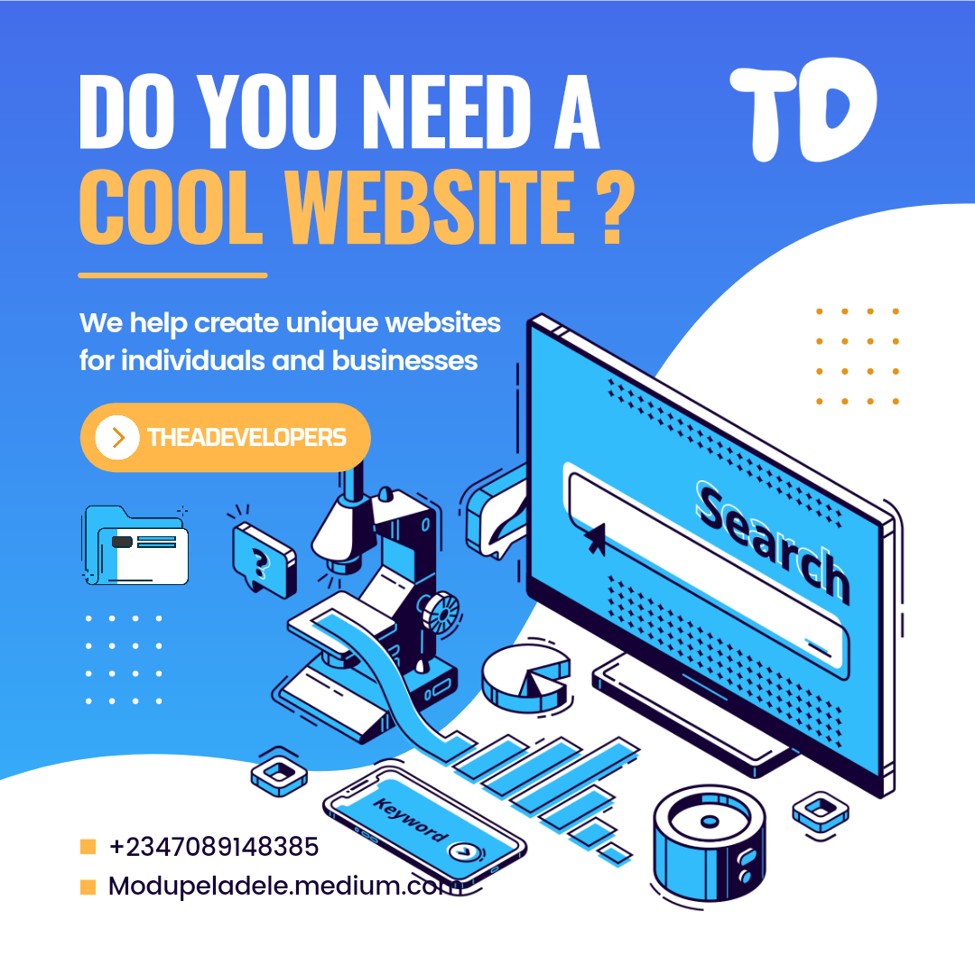 Do you need a cool website? Theadevelopers, Modupe Ladele