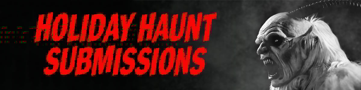Holiday Haunt Submissions