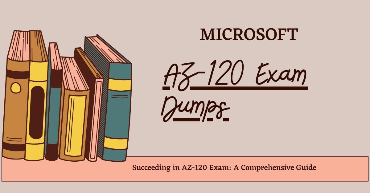 AZ-120 Exam Dumps