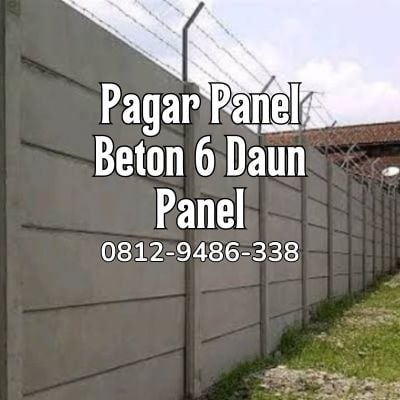 Harga Pagar Panel Beton Bandung 6 Daun Panel