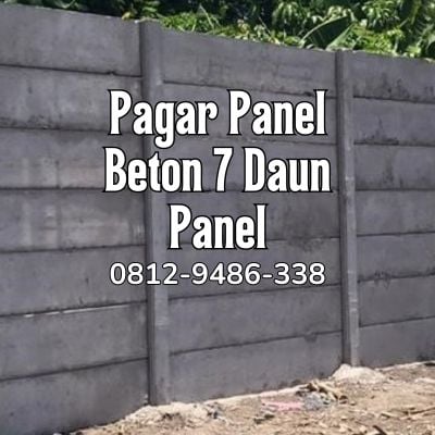 Harga Pagar Panel Beton Bandung 7 Daun Panel