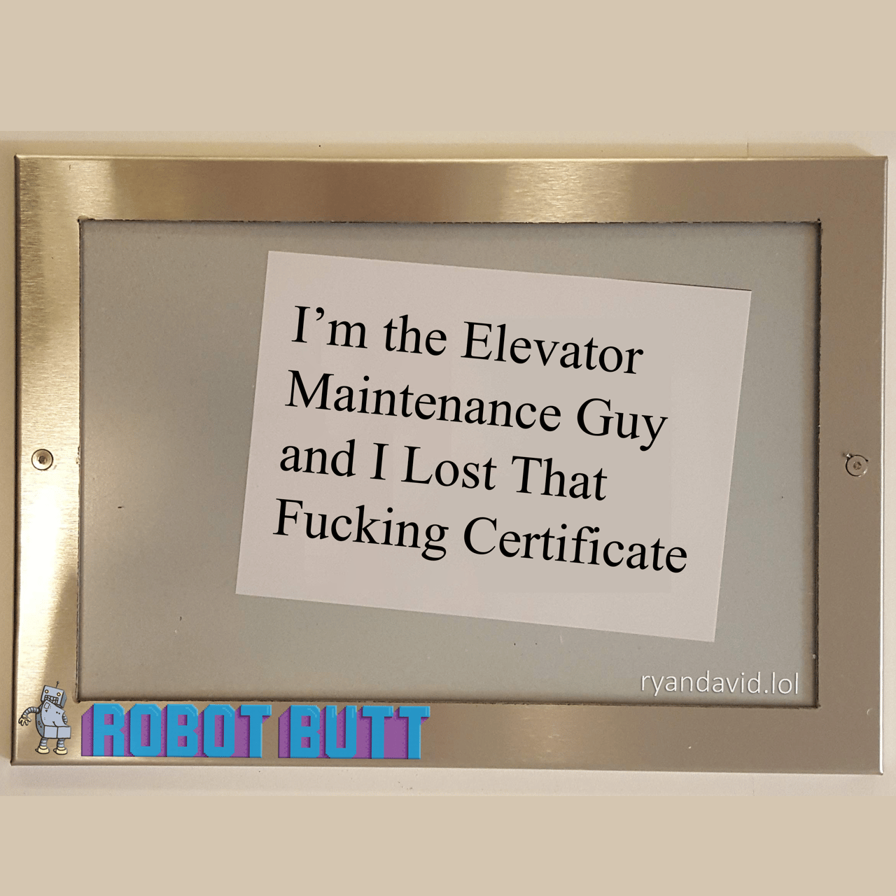 A piece of paper is mounted in a picture frame on a wall. The article title appears on the paper: "I'm the elevator maintenance guy and I lost that fucking certificate"