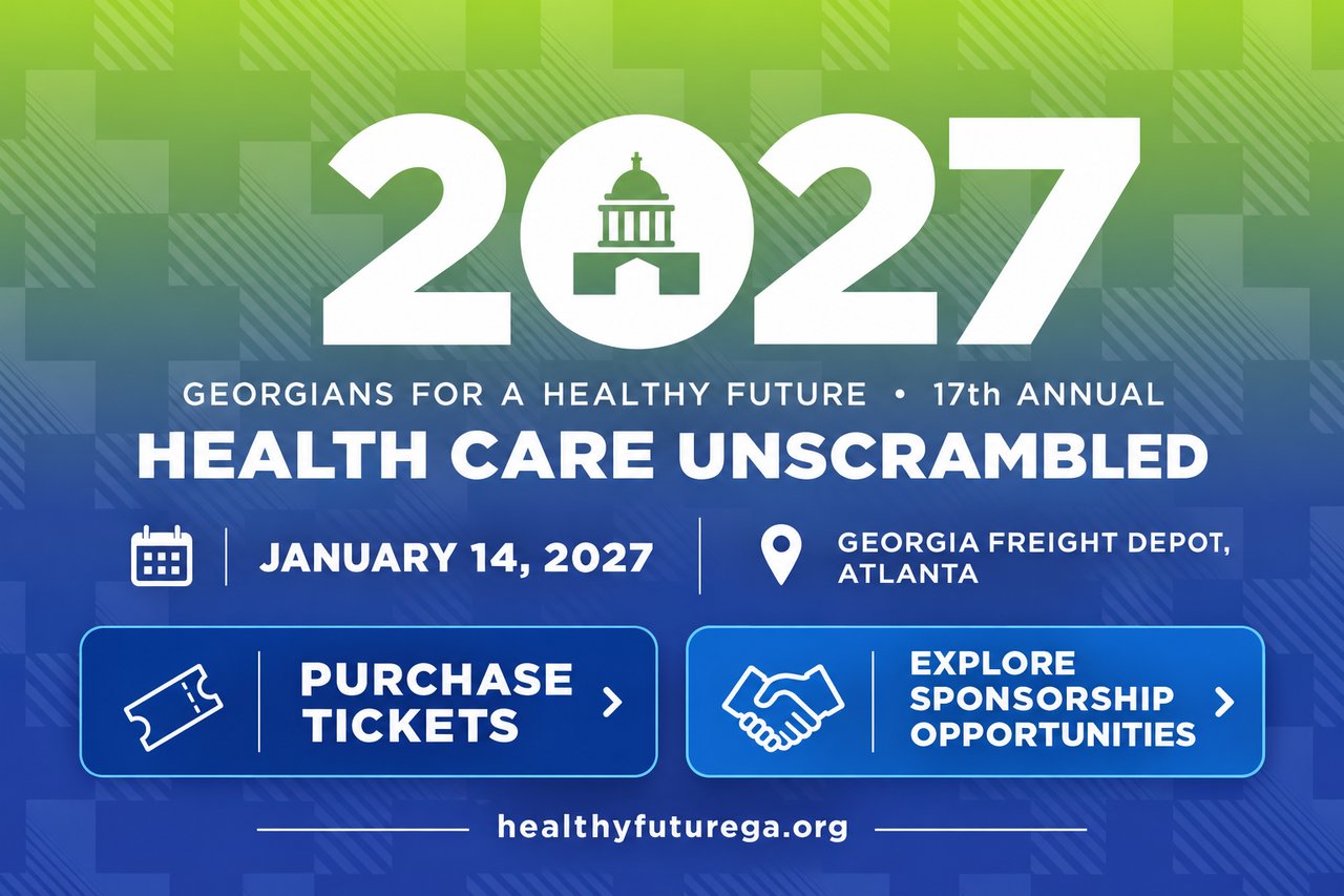 Georgians for a Healthy Future invites you to the 17th Annual Health Care Unscrambled