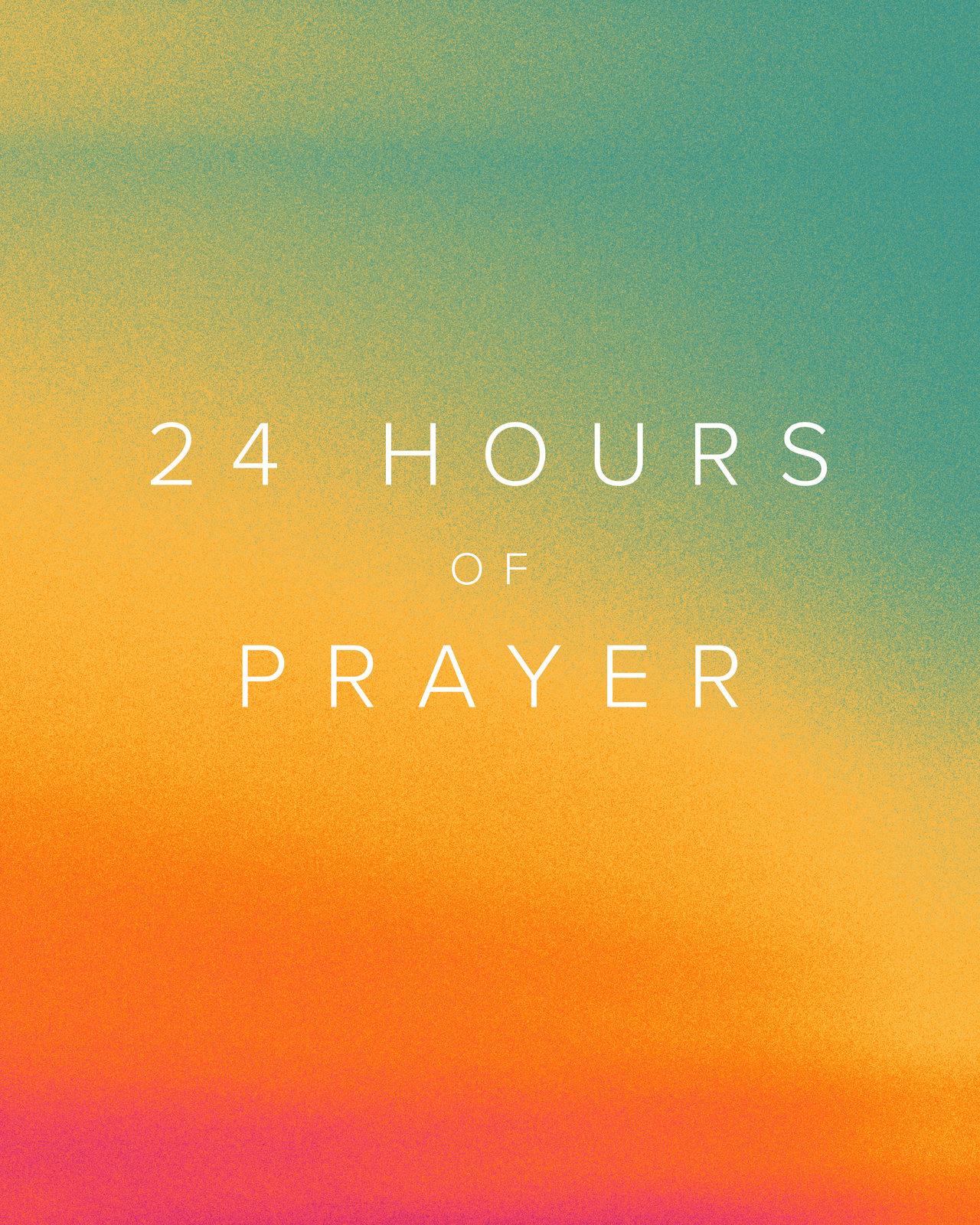 24 Hours of Prayer