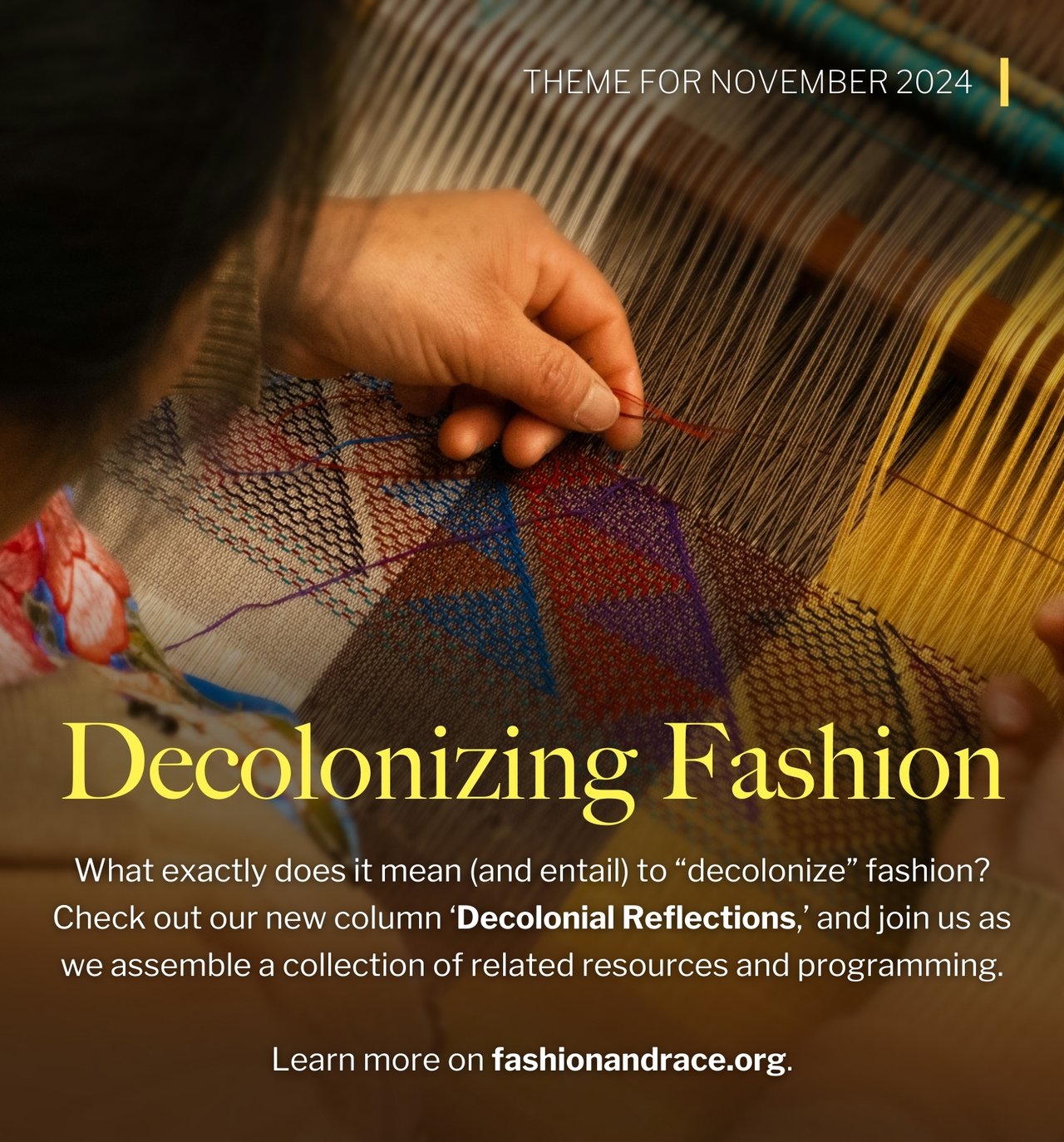 Theme for November 2024: Decolonizing Fashion