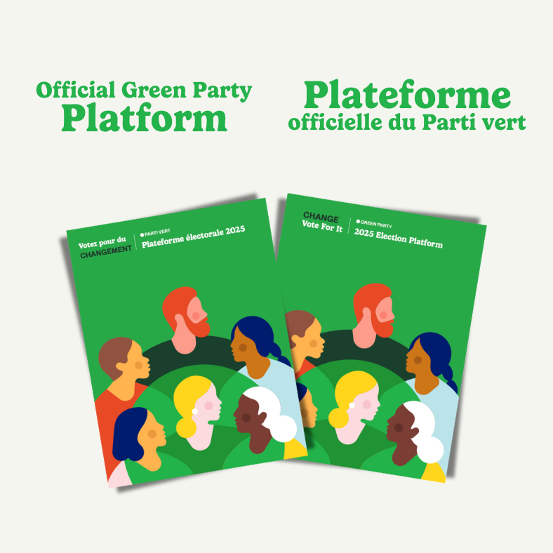 Download the Green Party platform. Télécharger la plateforme du Parti vert.
