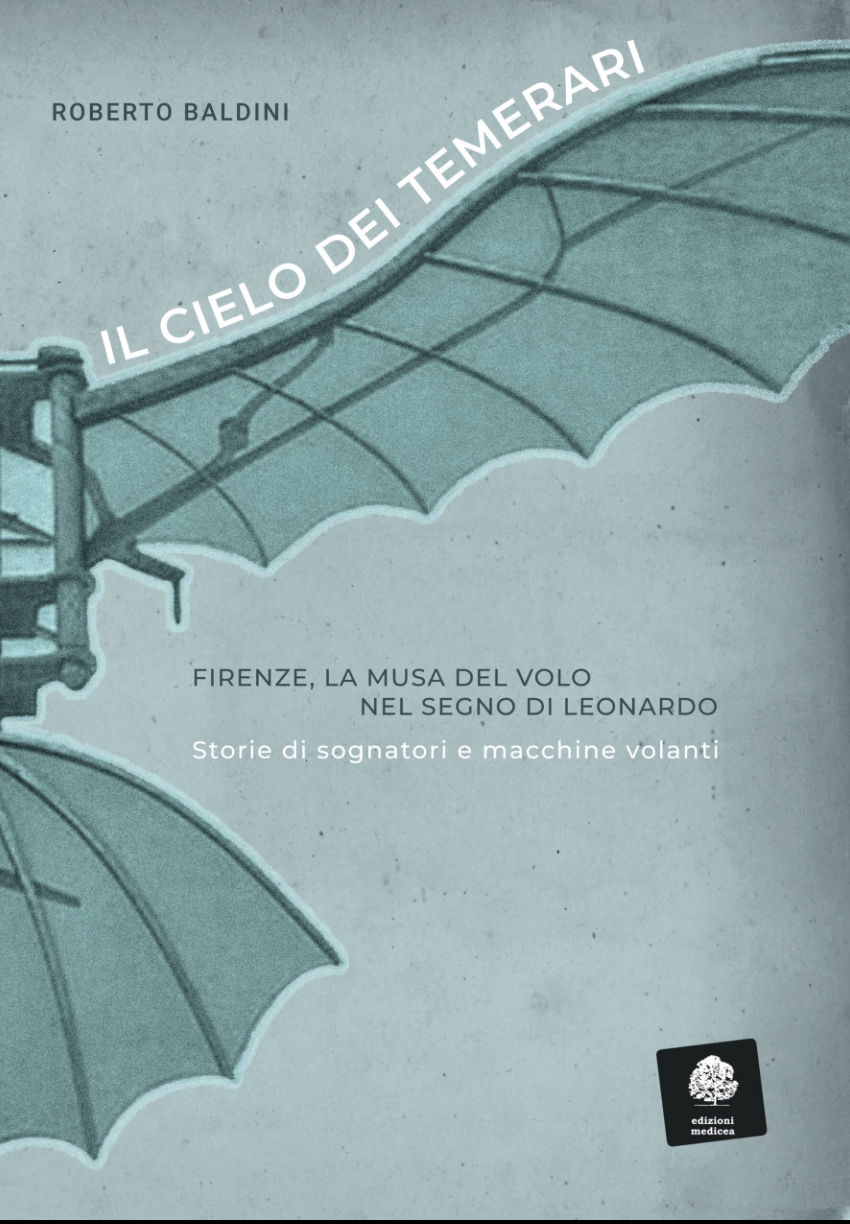 Una fantastica storia del volo vista dal luogo in cui Leonardo ne ha gettato le basi: Firenze