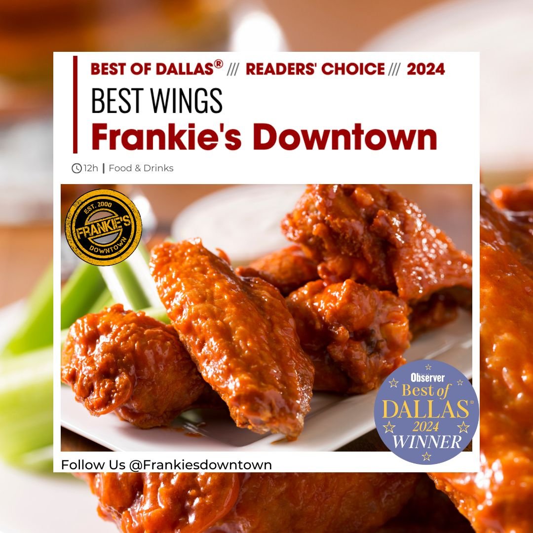 Promotional photo displaying our award for best wings in Dallas by the Dallas Observer