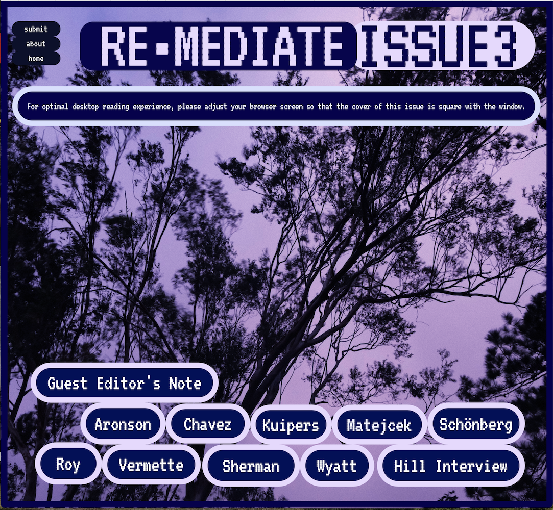 The cover of Remediate issue 3 looks up through scraggly trees to low cloud cover cast purple by the sunset on a mountain in Matagalpa, Nicaragua. The high-contrast photo makes the shadows of the trees black, and on top of this scene are the words "Remediate issue 3" and the last names of the contributors to issue 3.