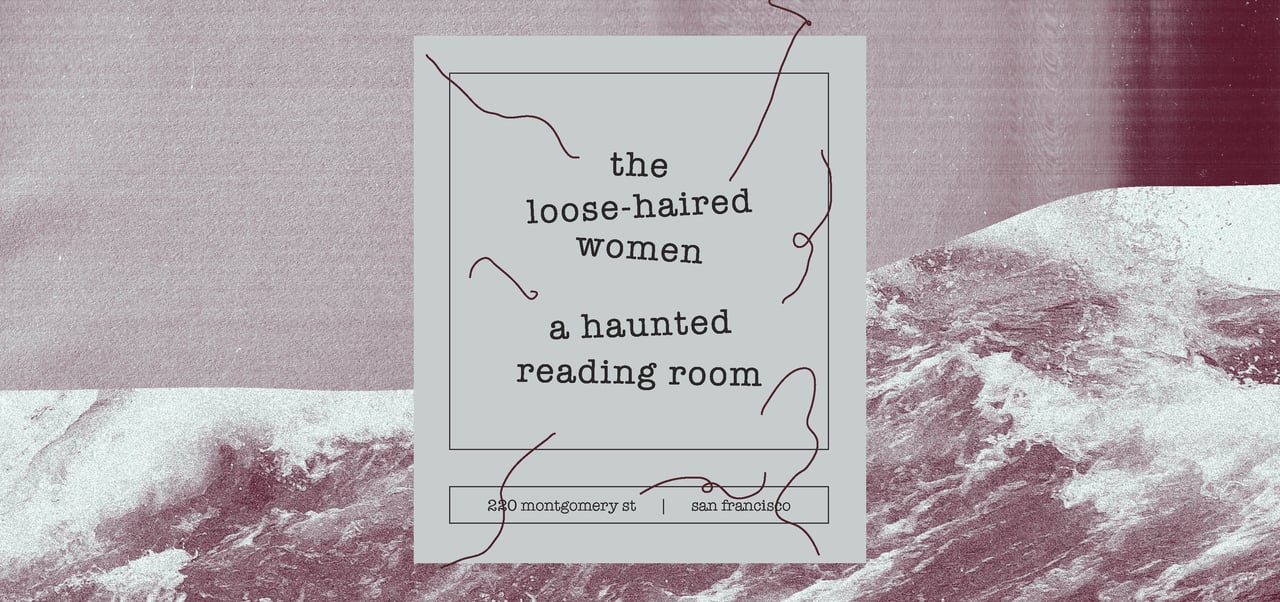 the loose-haired women haunted reading room
