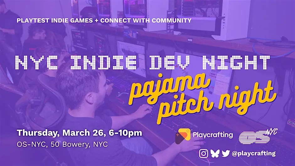 Indie Dev Night at NYC flyer (March 26, 6-10pm)