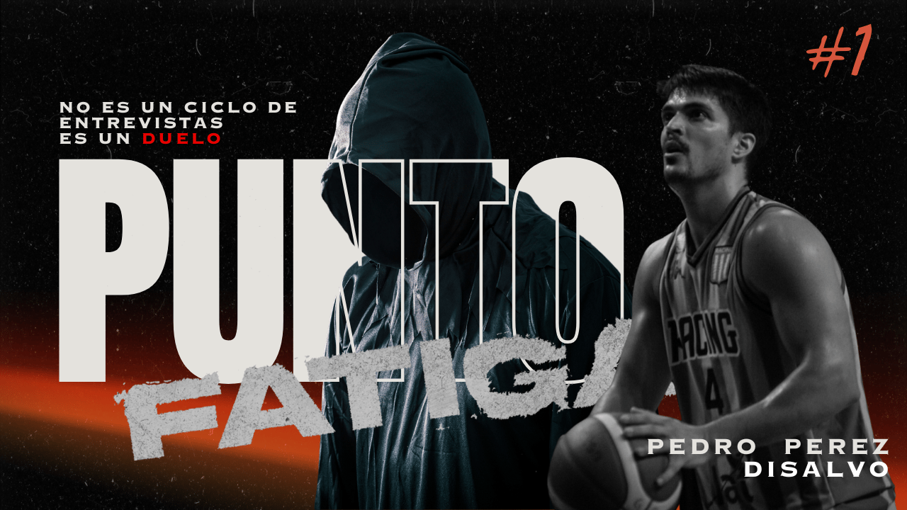 Salir de la zona de confort, llegar a una cancha de basquet para encontrarme con una leyenda vigente, Perdo Perez Disalvo