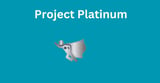 Project Platinum Reviews