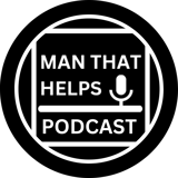 Man That Helps Podcast Logo