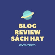 Blog review sách hay - Trang chuyên review sách và kiến thức Marketing Online 