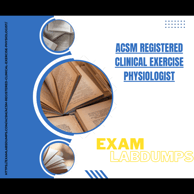 ACSM Registered Clinical Exercise Physiologist 