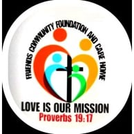White background with top arching title of "Friends Community Foundation and Care Home" in all-cap black letters and four colors (red, yellow, blue, and green) of humanoid figures bent into a black cross underneath with the words "Love is our mission" in all-cap black letters below and "Proverbs 19:17" in red letters and numbers at the bottom