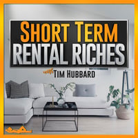 The Short Term Rental Riches Podcast Logo