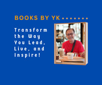 BooksByYK: Transform the Way You Lead, Live and Inspire!