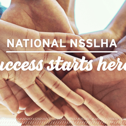 A close-up of several people placing their hands together in the center. White text over the image reads “NATIONAL NSSLHA” and “Success starts here.”