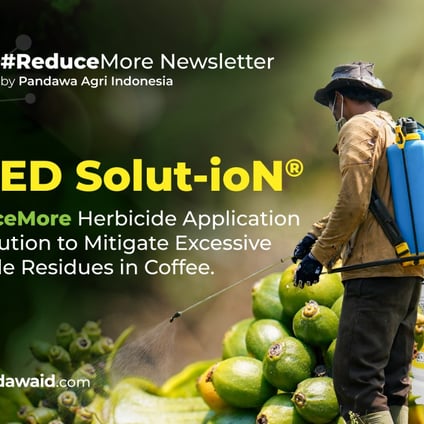 WEED Solut-ioN®️: #ReduceMore Herbicide Application and Solution to Mitigate Excessive Pesticide Residues in Coffee.