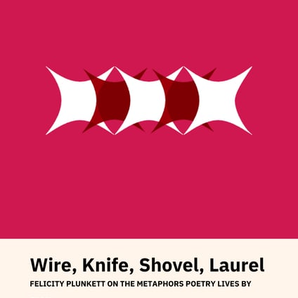 Wire, Knife, Shovel, Laurel