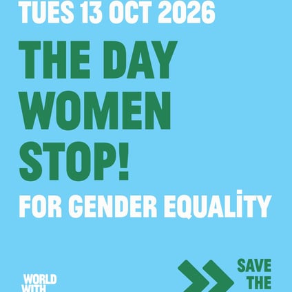 World With Women gender equality campaign graphic for 13 October 2026, calling on women who are able to pause their professional and domestic activities for one day to make women’s contributions to society visible. Make Mothers Matter joins the global mobilisation.